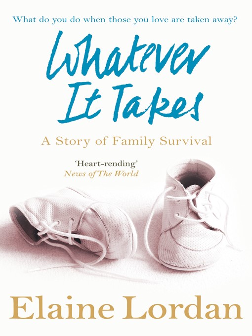 Title details for Whatever It Takes by Elaine Lordan - Available